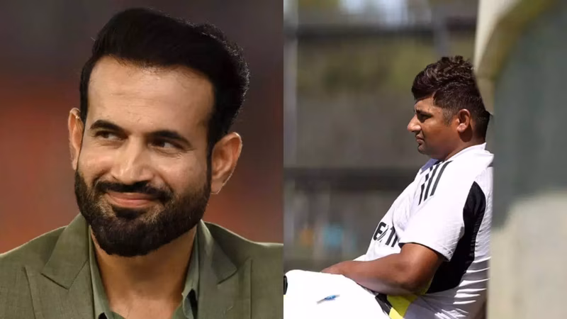 'Not even close to the truth': Sarfaraz Khan's omission; Irfan Pathan reacts